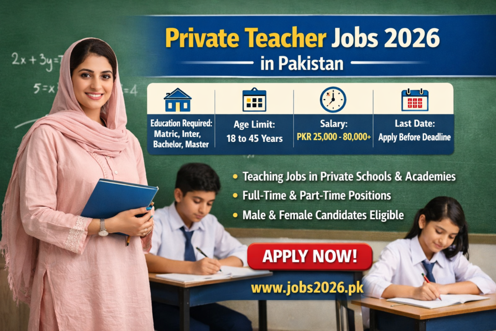 Private Teacher  in Pakistan 2026